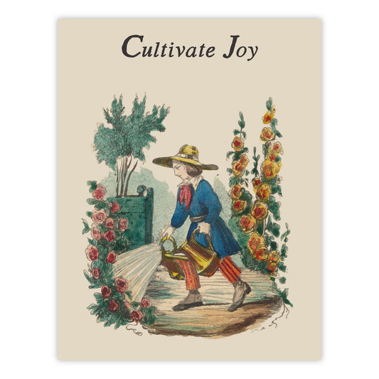 Vintage-style Cultivate Joy greeting card featuring a young gardener in period dress with two watering cans and a wide-brimmed straw hat, tending hollyhocks, roses, and a tree in a French planter, on cream cardstock.